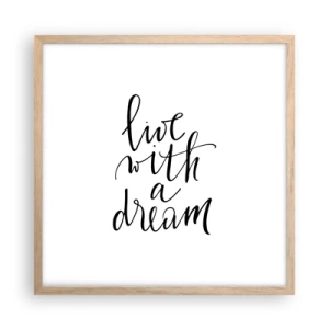 Plakat i ramme af lyst egetræ - Of course - 50x50 cm