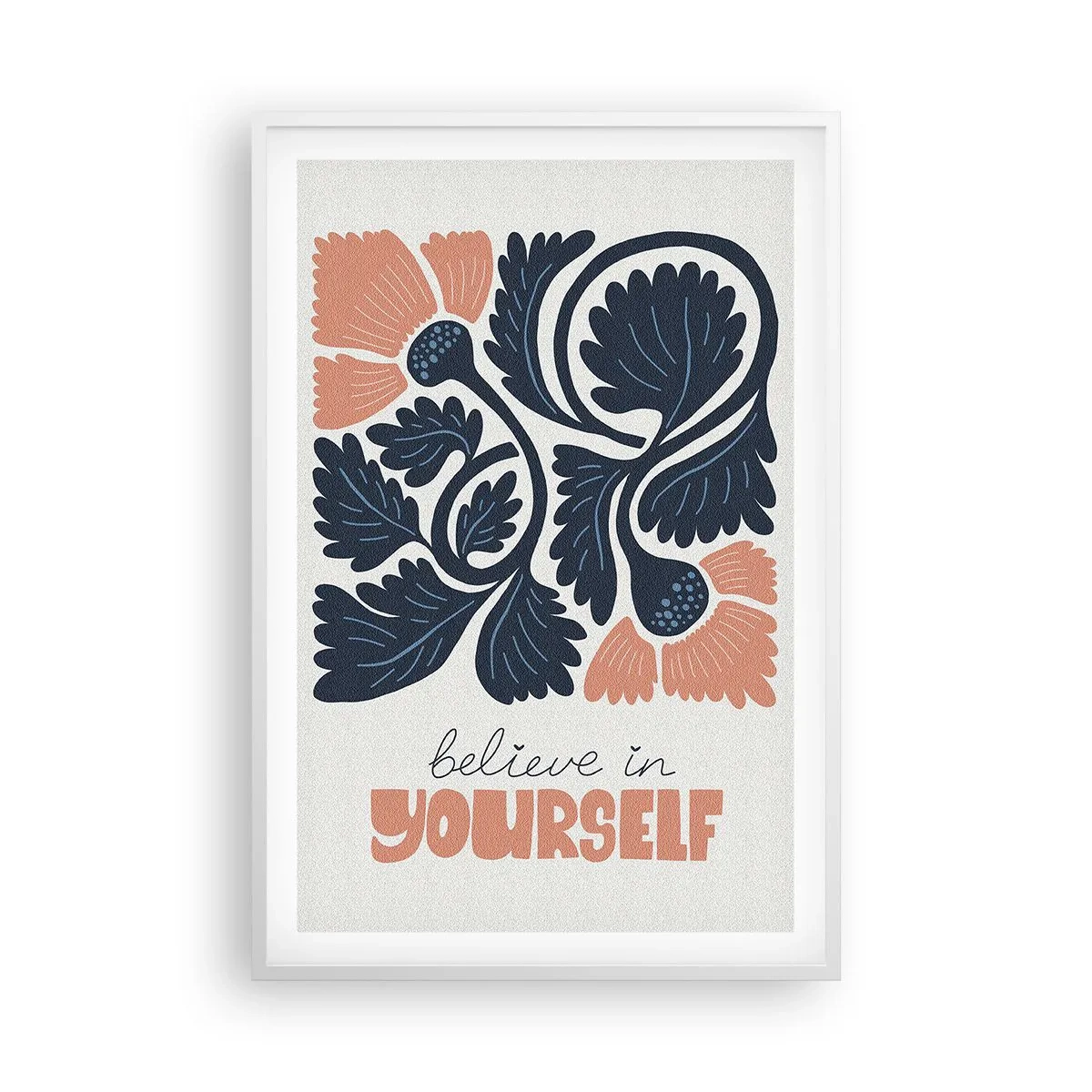 Plakat i hvid ramme - Og du blomstrer - 61x91 cm