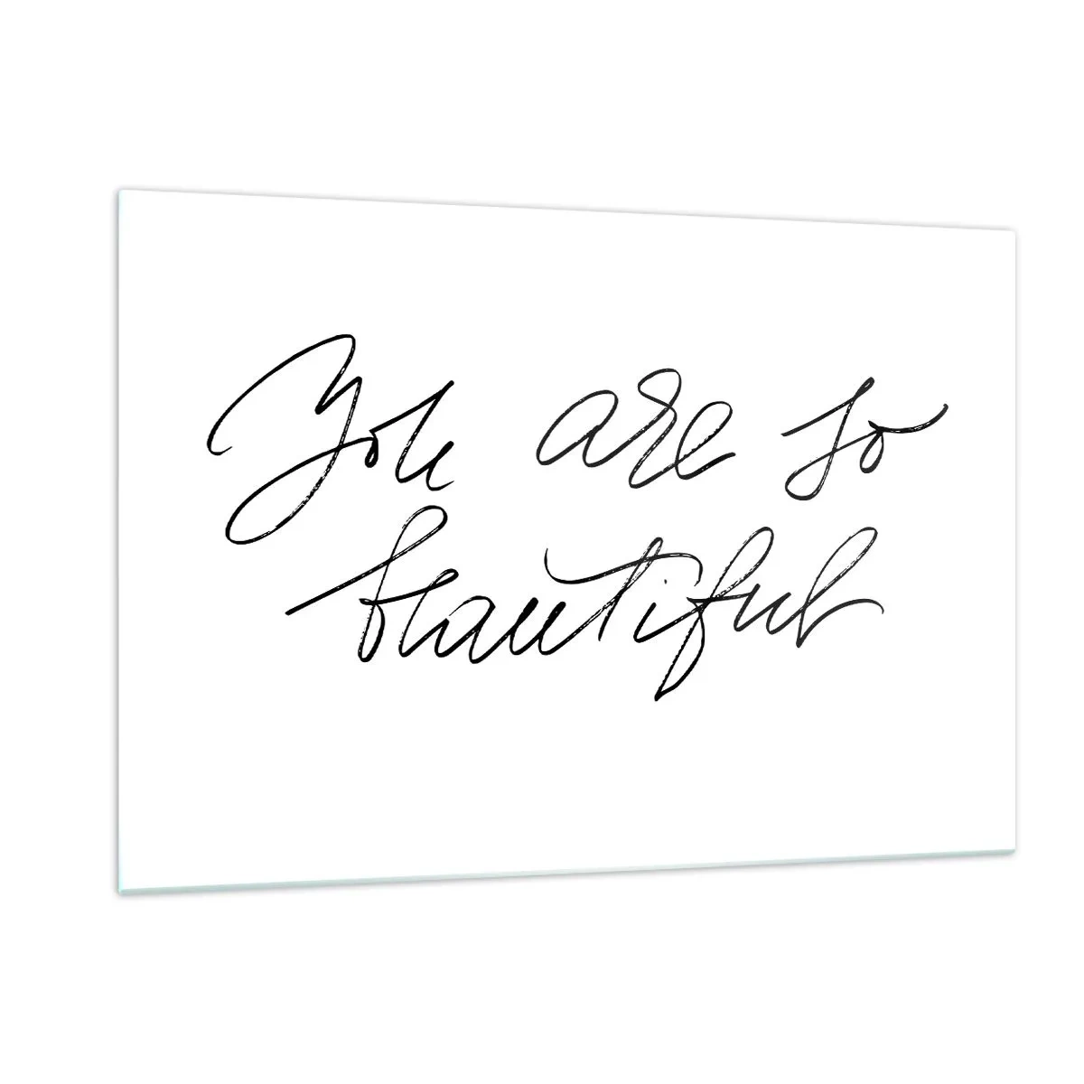 Billede på glas - Virkelig, tro... - 120x80 cm