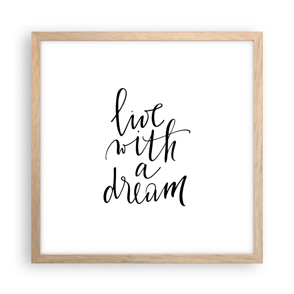 Plakat i ramme af lyst egetræ - Of course - 40x40 cm