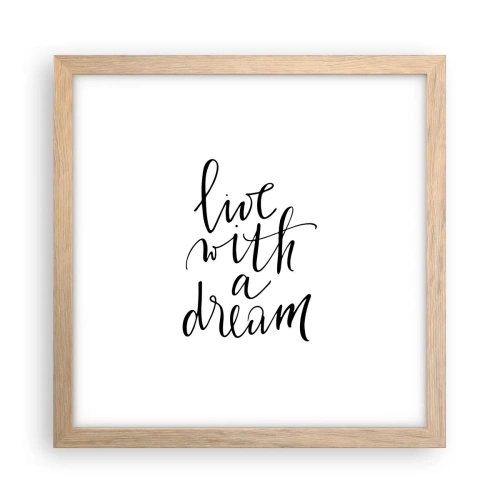 Plakat i ramme af lyst egetræ - Of course - 30x30 cm