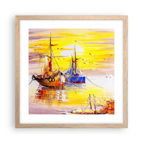 Plakat i ramme af lyst egetræ - Et velfortjent hvil i havnen - 40x40 cm