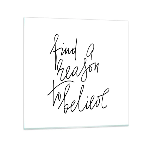 Billede på glas - Det er muligt - 50x50 cm