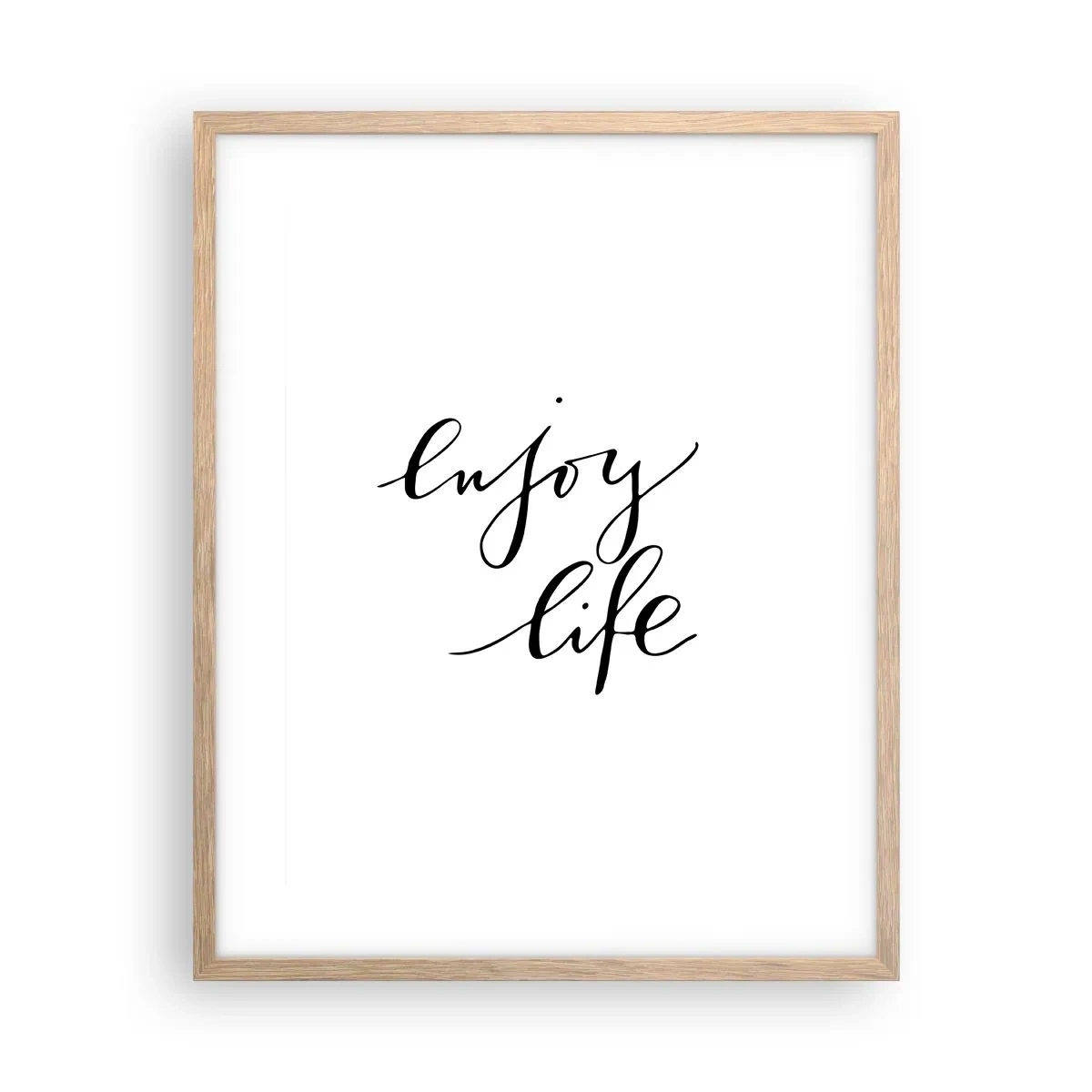 Plakat i ramme af lyst egetræ - Intet at tilføje… - 40x50 cm