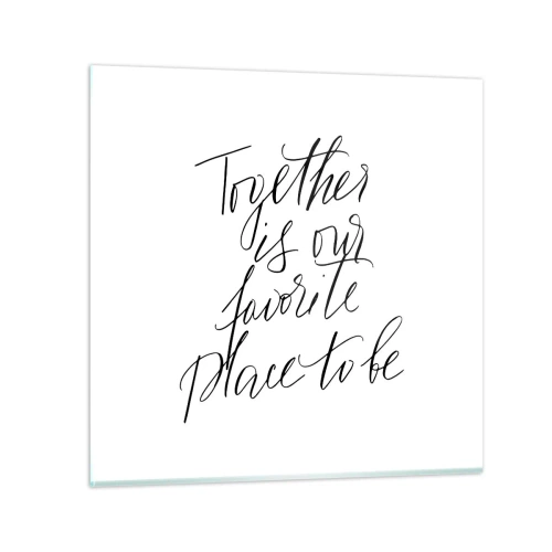 Billede på glas - Føler du det også? - 30x30 cm