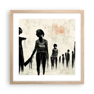 Plakat i ramme af lyst egetræ - Mod ensomhed - 40x40 cm