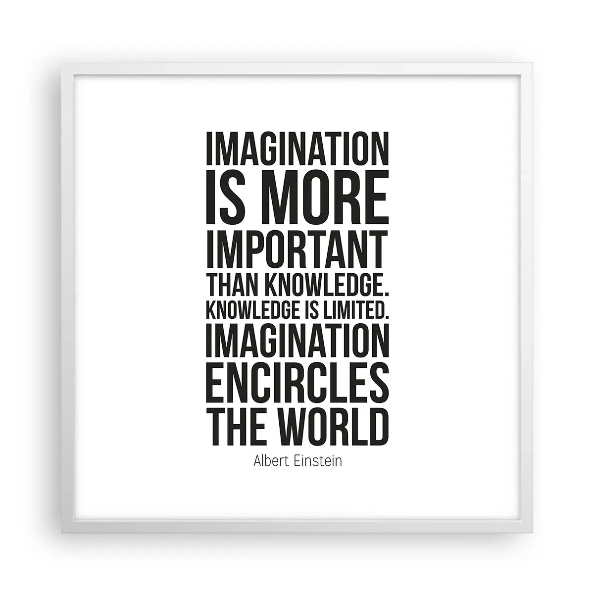 Plakat i hvid ramme - Einstein om fantasiens kraft - 60x60 cm