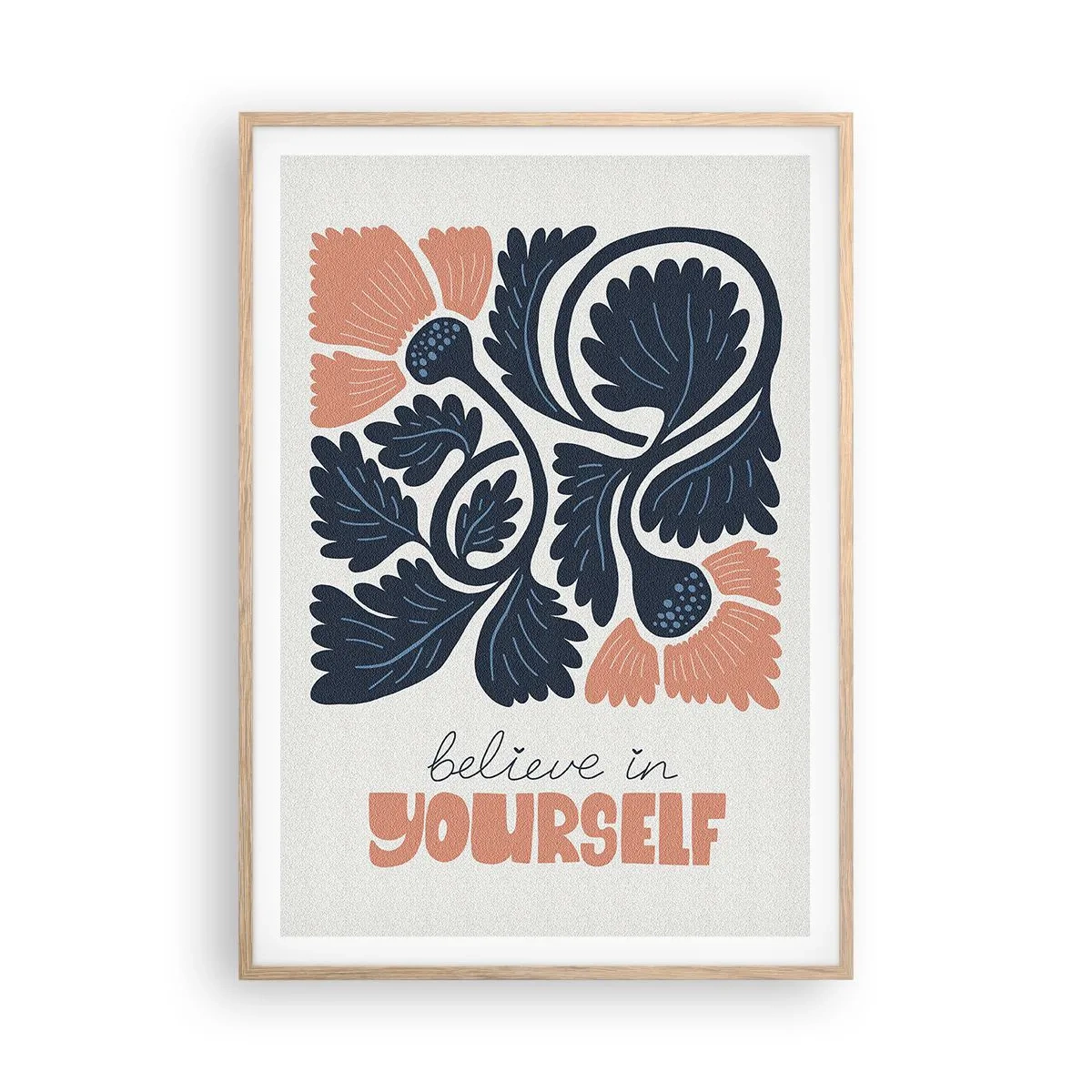 Plakat i ramme af lyst egetræ - Og du blomstrer - 70x100 cm