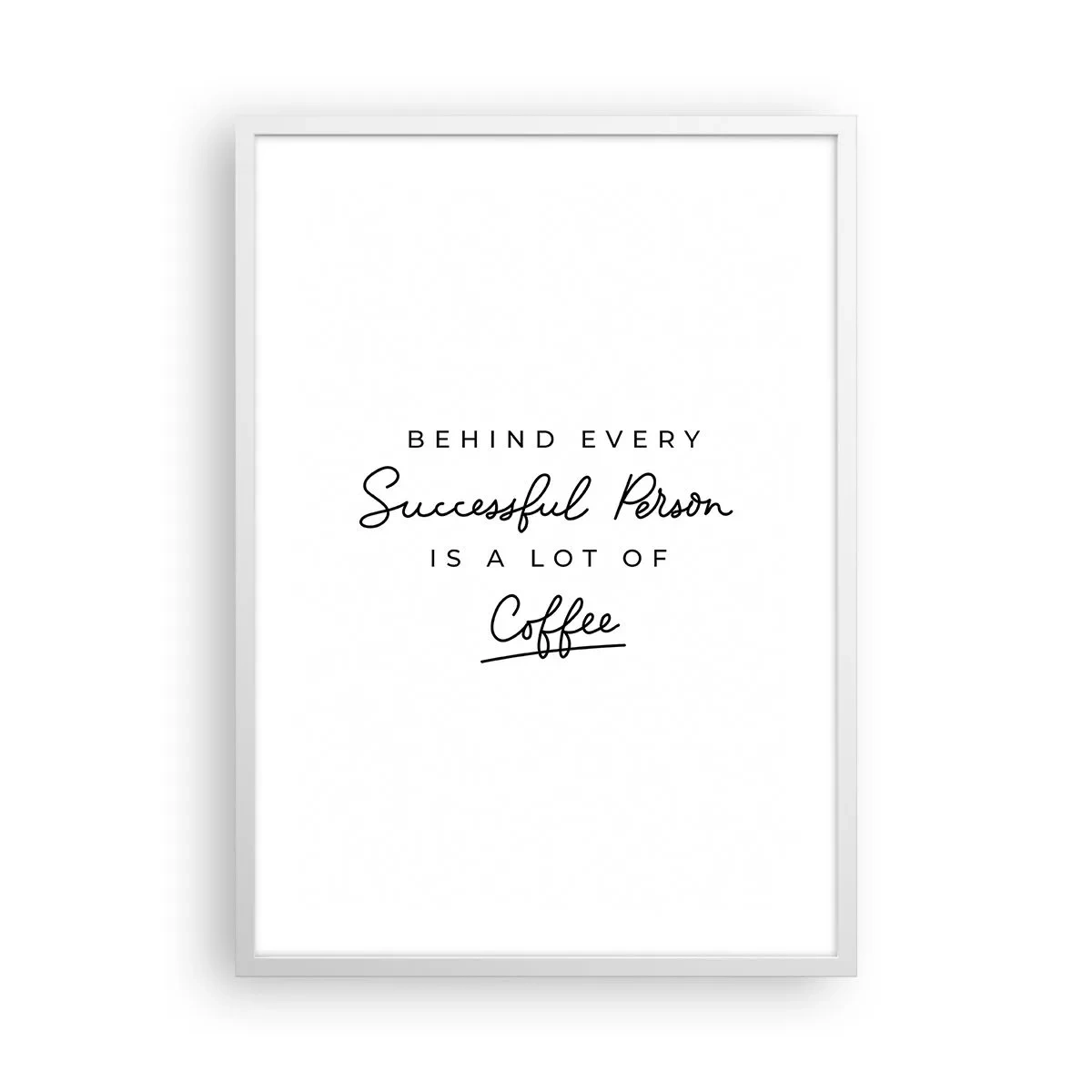 Plakat i hvid ramme - Hemmeligheden bag succes - 50x70 cm