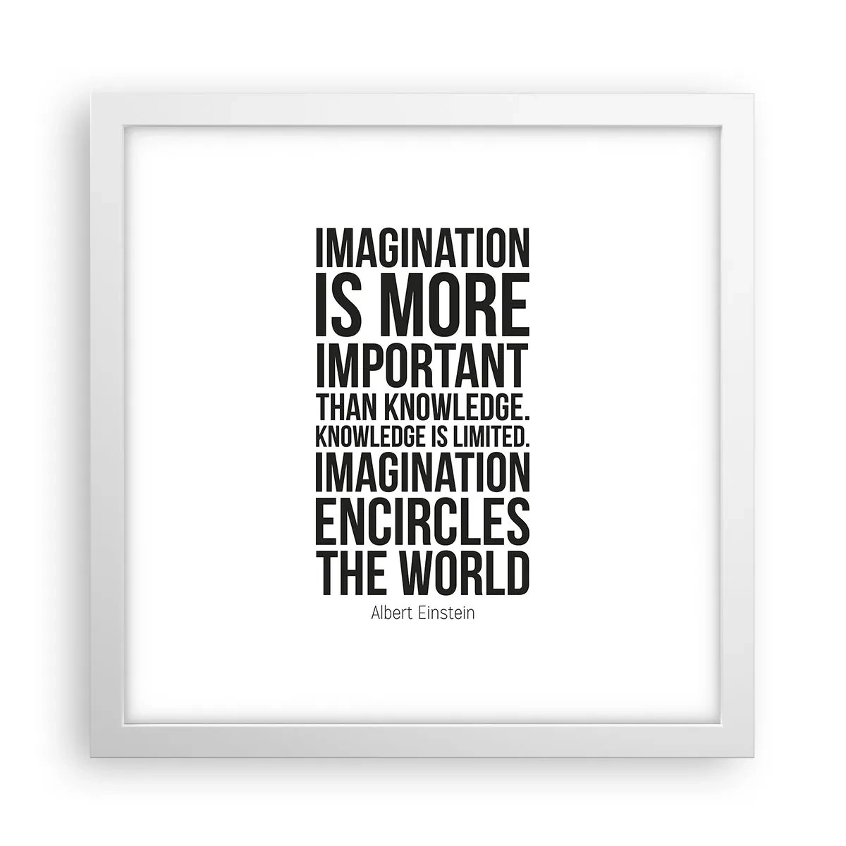 Plakat i hvid ramme - Einstein om fantasiens kraft - 30x30 cm