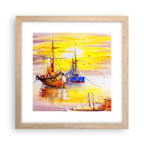 Plakat i ramme af lyst egetræ - Et velfortjent hvil i havnen - 30x30 cm