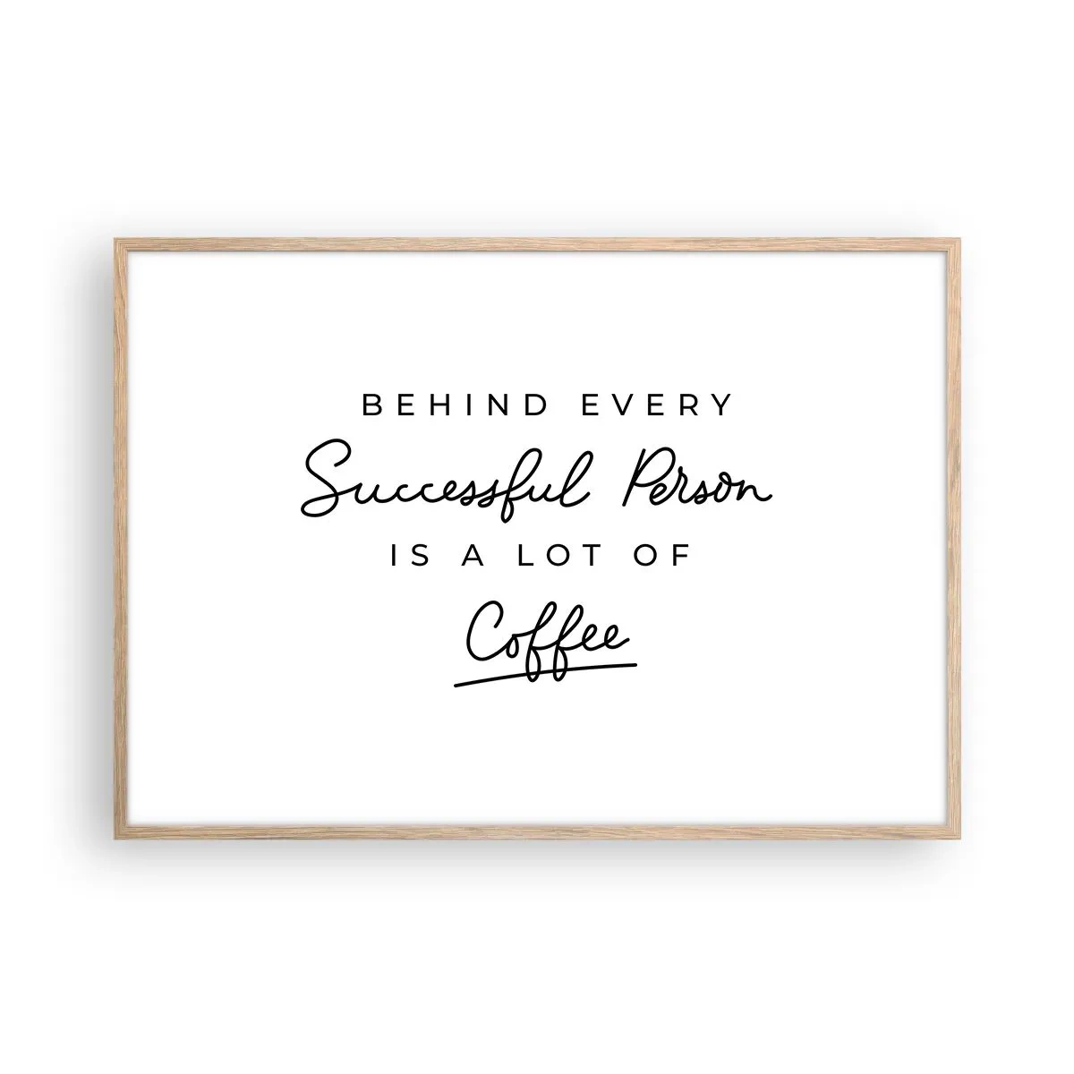 Plakat i ramme af lyst egetræ - Hemmeligheden bag succes - 100x70 cm