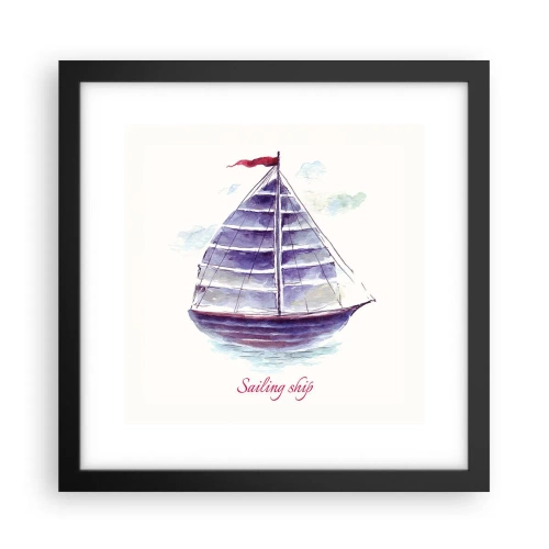 Plakat i sort ramme - Fulde sejl og roligt vand - 30x30 cm