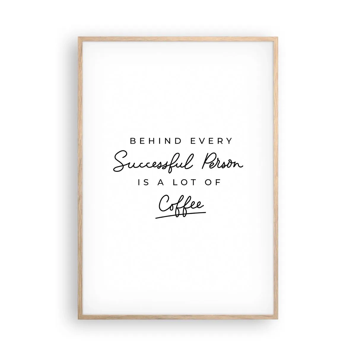 Plakat i ramme af lyst egetræ - Hemmeligheden bag succes - 70x100 cm