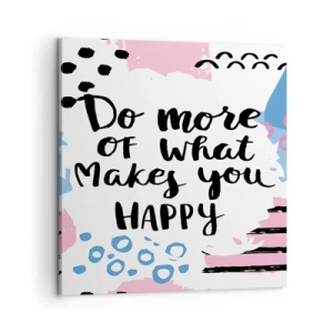 Lærredstryk - Billede på lærred - Hvordan man bliver lykkelig - 60x60 cm