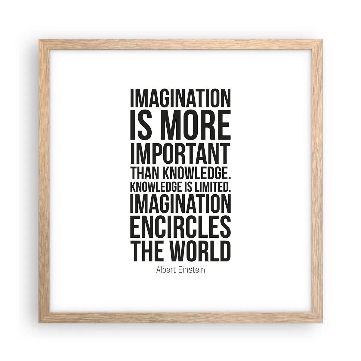 Plakat i ramme af lyst egetræ - Einstein om fantasiens kraft - 40x40 cm