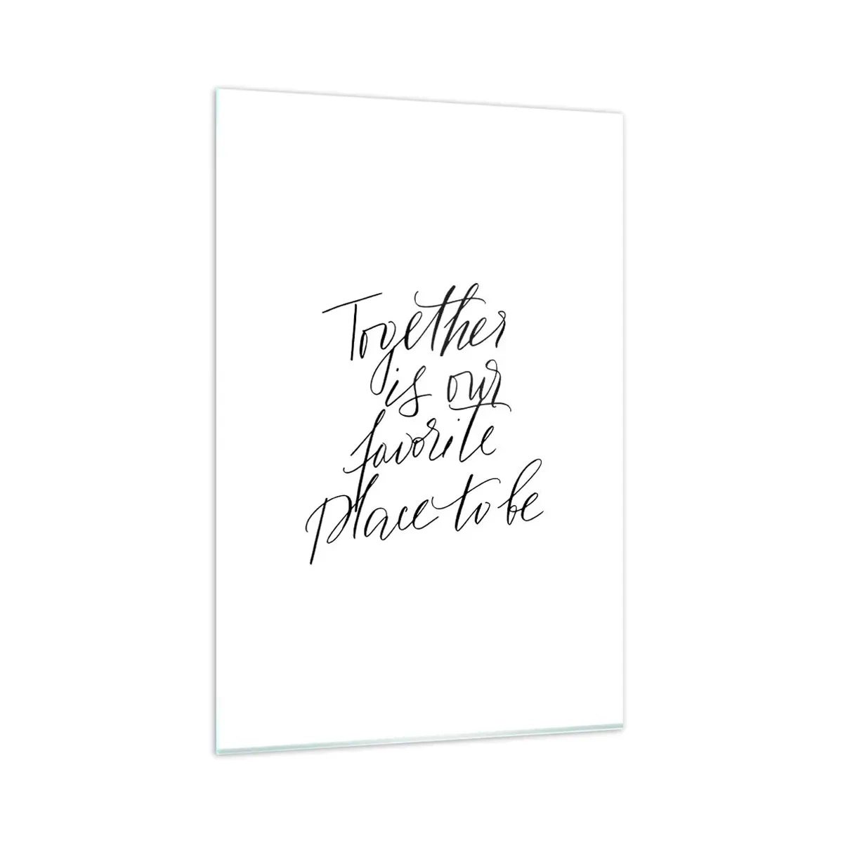 Billede på glas - Føler du det også? - 80x120 cm