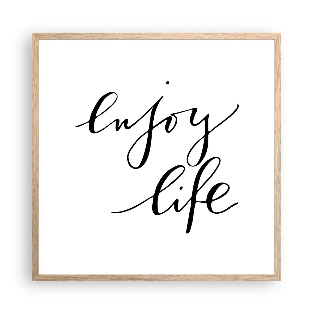 Plakat i ramme af lyst egetræ - Intet at tilføje… - 60x60 cm