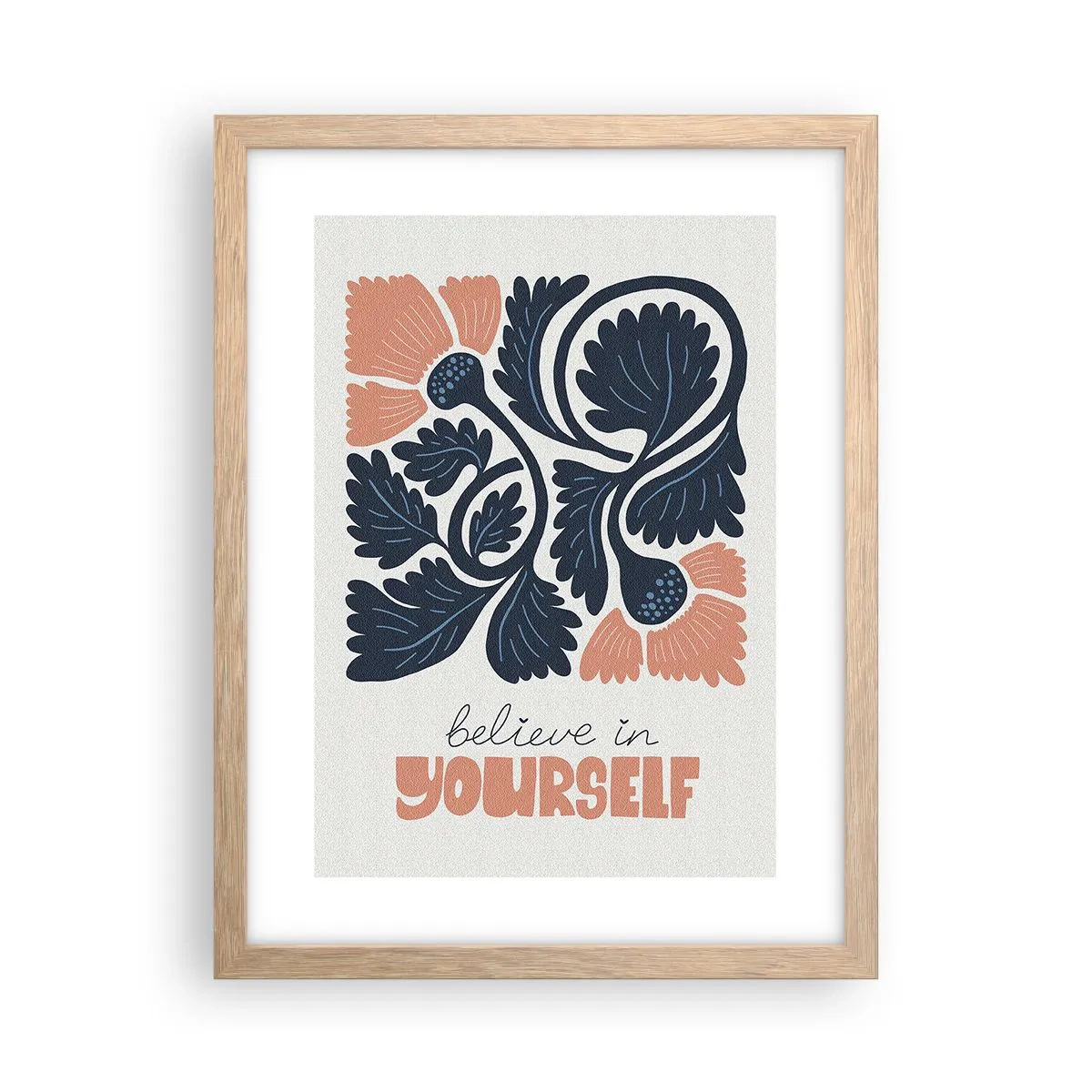 Plakat i ramme af lyst egetræ - Og du blomstrer - 30x40 cm