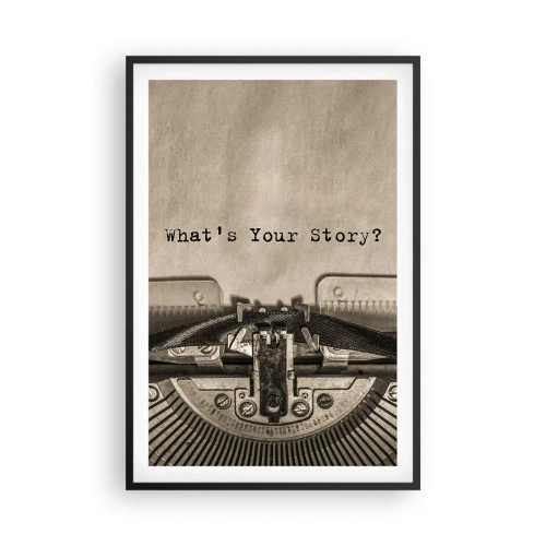 Plakat i sort ramme - Fortæl mig - 61x91 cm
