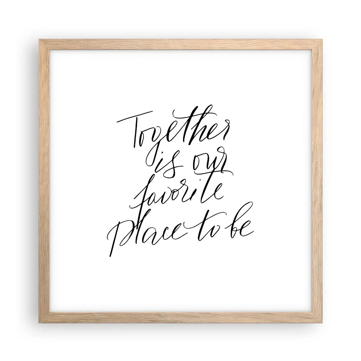 Plakat i ramme af lyst egetræ - Føler du det også? - 40x40 cm