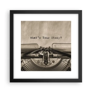 Plakat i sort ramme - Fortæl mig - 30x30 cm