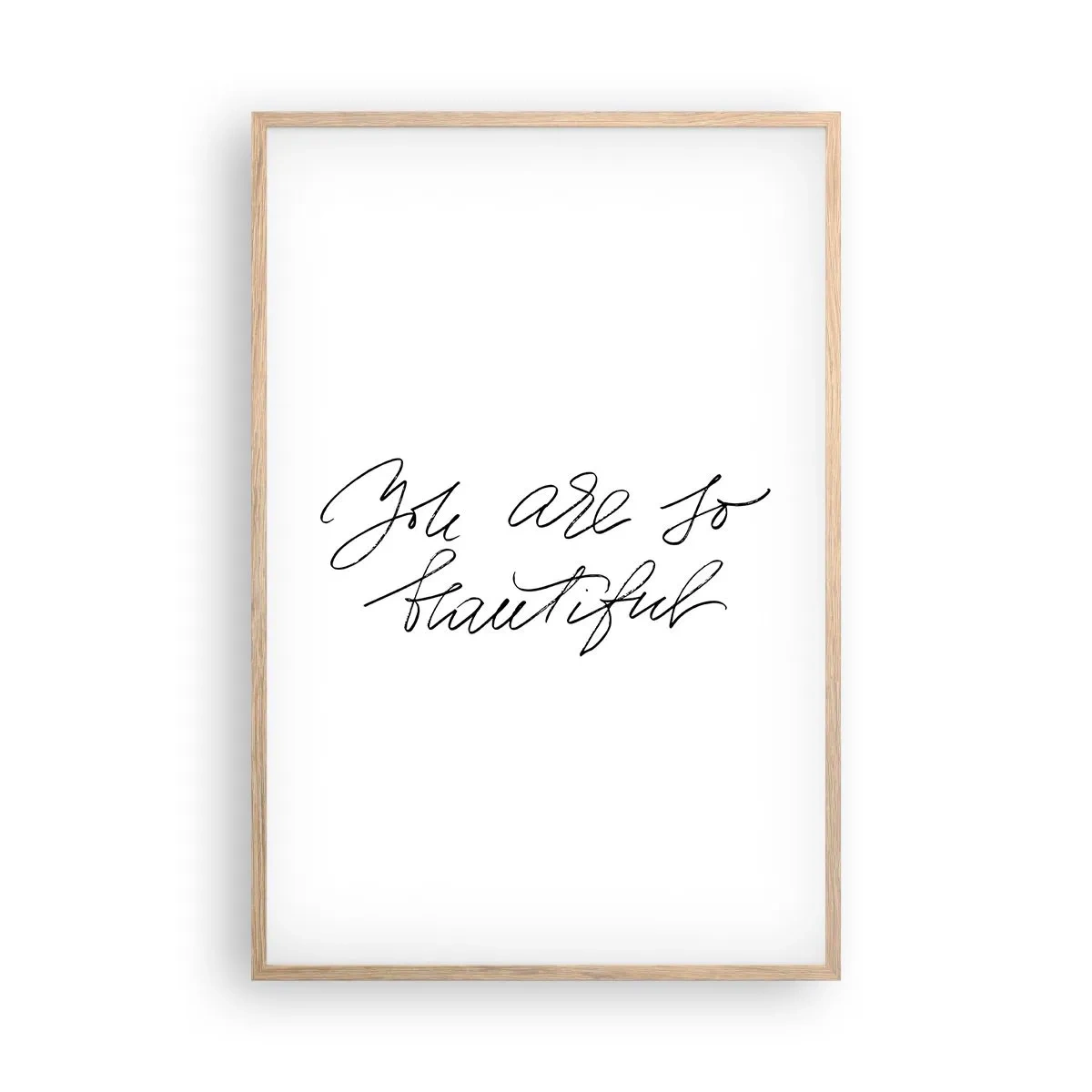 Plakat i ramme af lyst egetræ - Virkelig, tro... - 61x91 cm