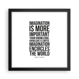 Plakat i sort ramme - Einstein om fantasiens kraft - 30x30 cm