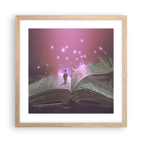 Plakat i ramme af lyst egetræ - En invitation til en anden verden - læs den! - 40x40 cm