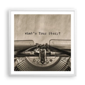 Plakat i hvid ramme - Fortæl mig - 60x60 cm